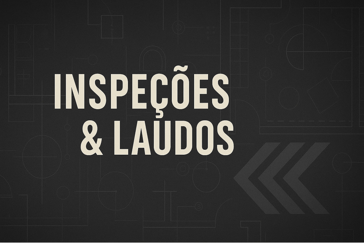 Inspeções e Laudos